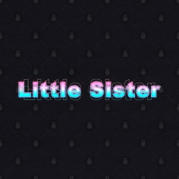 Little Sister by Sanzida Design